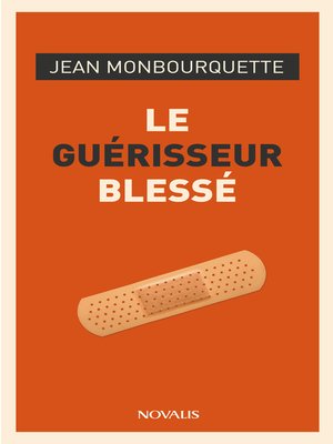 cover image of Le guérisseur blessé